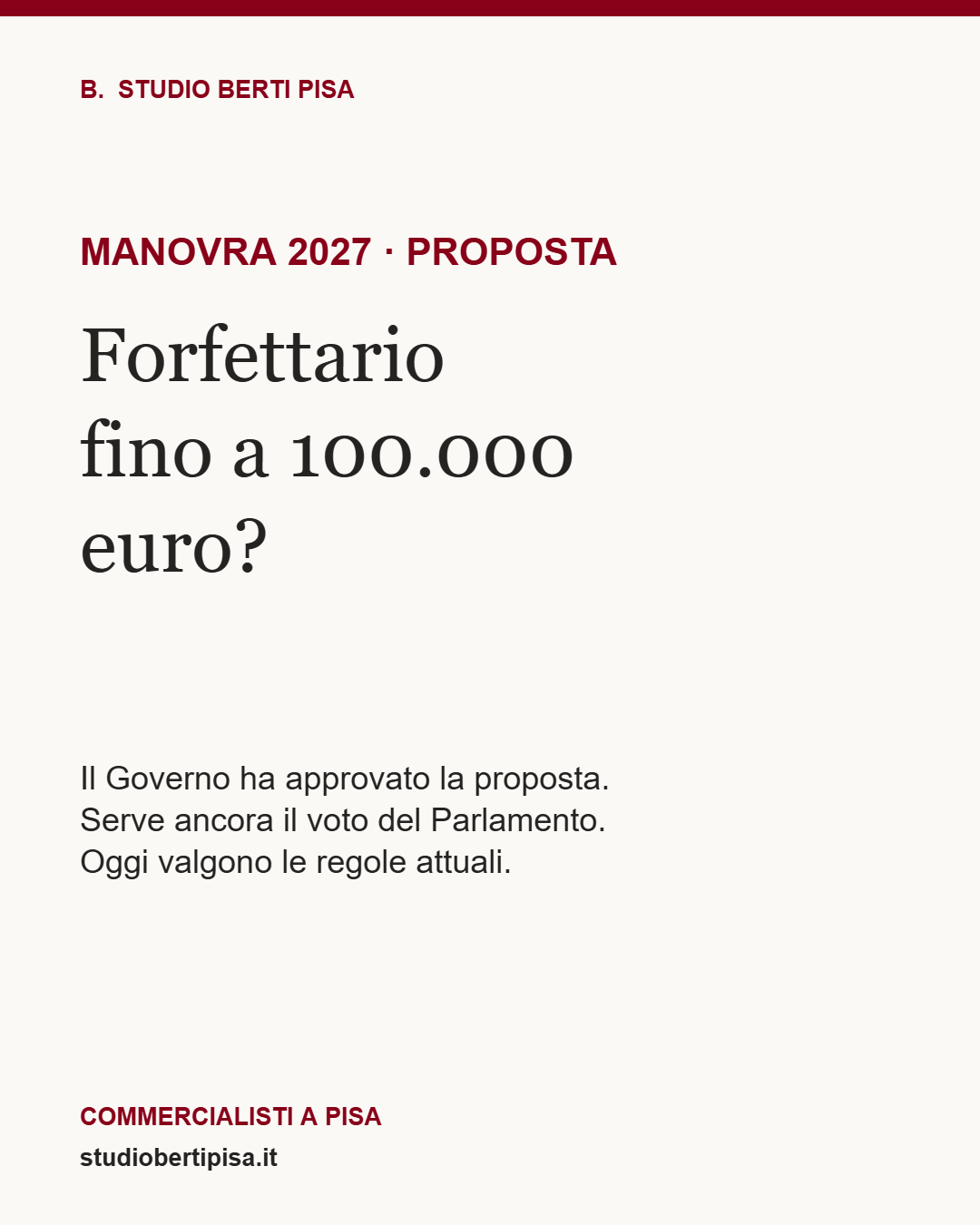 Forfettario fino a 100.000 euro: cosa cambierebbe con la manovra 2027?